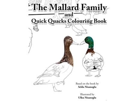 Livro Quick Quacks Colouring Book The Mallard Family de Selda Nisanoglu (Inglês)