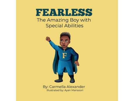 Livro Fearless the Amazing Boy with Special Abilities de Carmella Alexander (Inglês)