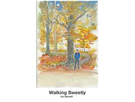 Livro Walking Sweetly De Lio Spinelli (inglês)