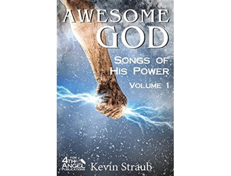 Livro Awesome God Vol. 1 Songs Of His Power De Kevin Straub (inglês)
