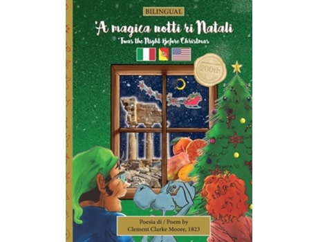 Livro BILINGUAL Twas the Night Before Christmas - 200th Anniversary Edition SICILIAN A magica notti ri Natali de Clement Clarke Moore (Italiano)