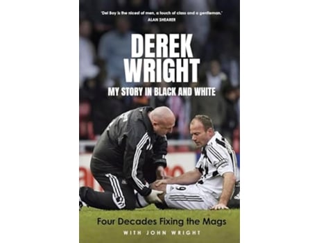 Livro My Story in Black and White de Derek Wright e John Wright (Inglês - Capa Dura)