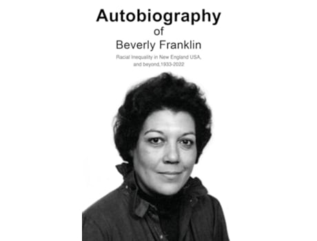 Livro Autobiography of Beverly Franklin de Beverly Franklin (Inglês - Capa Dura)