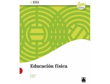Livro Educación física, 4 ESO, en equipo de Daniel Picó I Benet, Neus Ayuso Guinaliu (Espanhol)