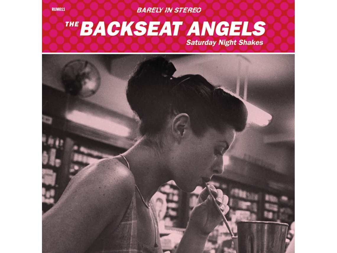 CD The Backseat Angels - Saturday Night Shakes