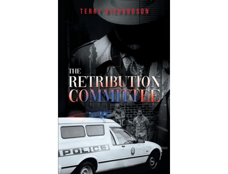 Livro The Retribution Committee De Terry Richardson (inglês)
