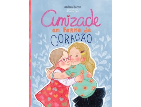 Livro Amizade Em Forma De Coração De Andréa Barros (inglês)