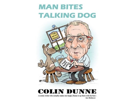 Livro Man Bites Talking Dog de Colin Dunne (Inglês)