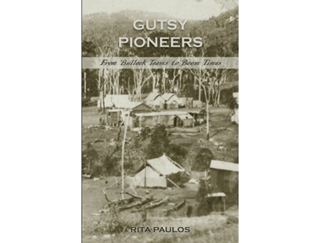 Livro Gutsy Pioneers de Rita Paulos (Inglês)