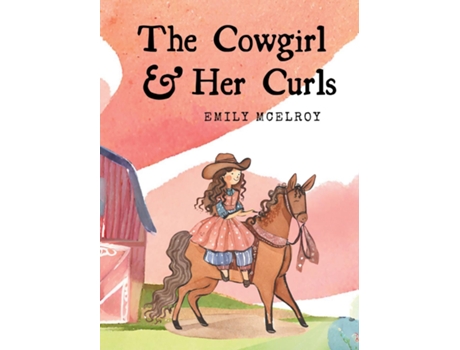 Livro The Cowgirl amp Her Curls de Emily McElroy (Inglês)