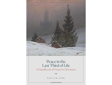 Livro Peace in the Last Third of Life A Handbook of Hope for Boomers de Paul FM Zahl (Inglês)
