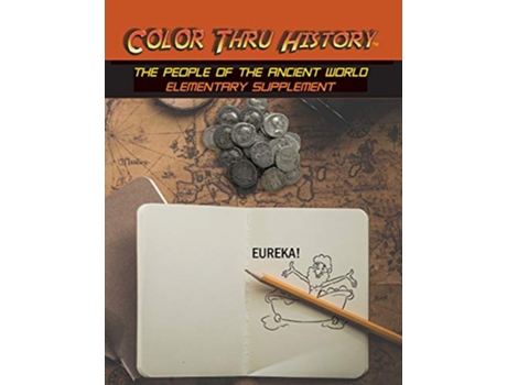 Livro Color Thru History The People of the Ancient World Elementary Supplement Cth Elementary Supplement de Learn & Color Books (Inglês)