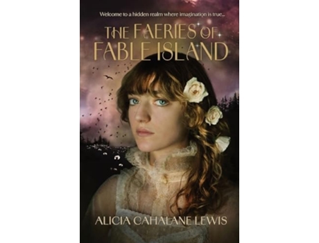 Livro The Faeries Of Fable Island de Alicia Cahalane Lewis (Inglês)