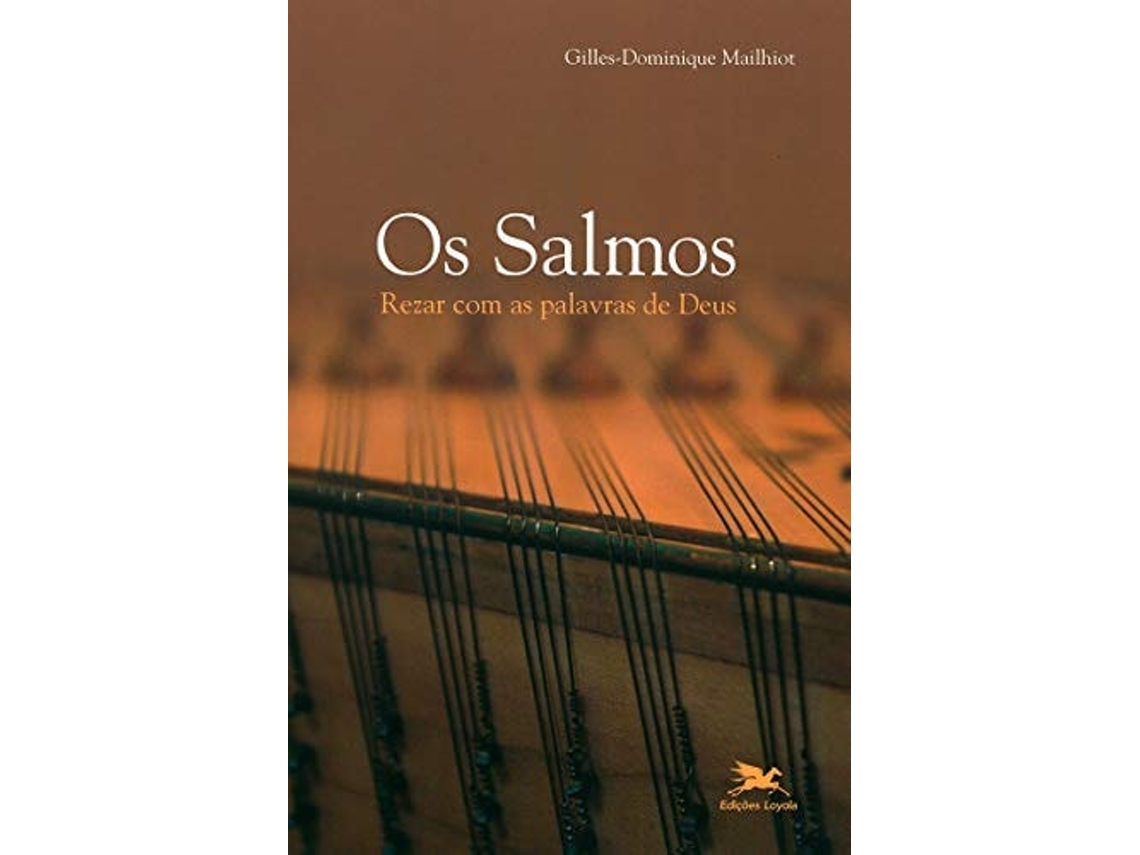 Livro Os Salmos De Gilles-dominique Mailhiot (português Do Brasil)