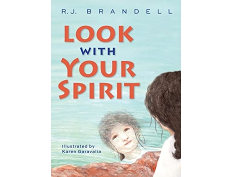 Livro Look with Your Spirit de R J Brandell (Inglês)