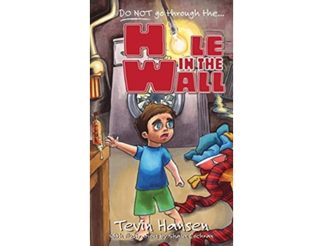 Livro Hole in the Wall de Tevin Hansen (Inglês - Capa Dura)
