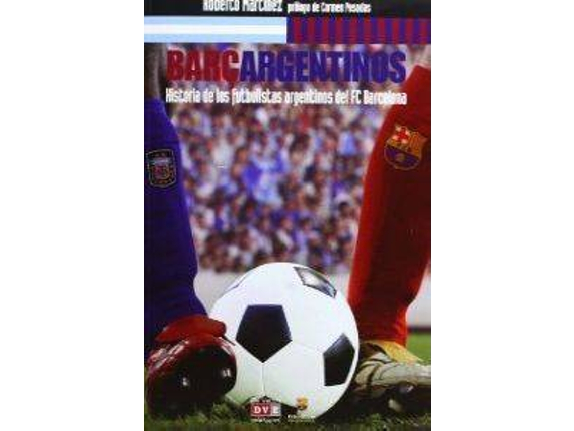 Livro Barçargentinos de Roberto Martínez (Espanhol)