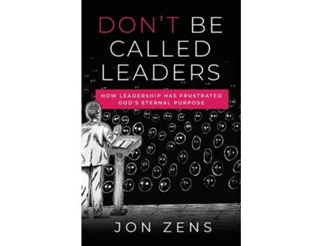 Livro Dont Be Called Leaders de Jon Zens (Inglês)