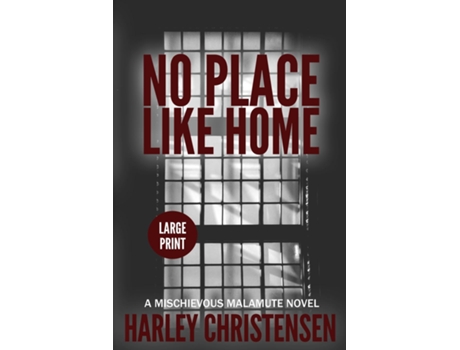 Livro No Place Like Home Large Print De Harley Christensen (inglês)
