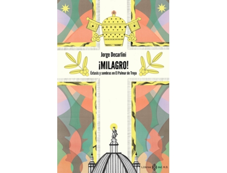 Livro ¡Milagro! de Decarlini Jorge (Espanhol)