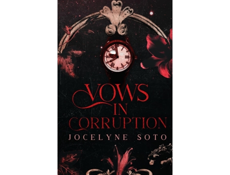 Livro Vows In Corruption Alternate Cover de Jocelyne Soto (Inglês)