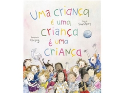 Livro Uma Criança é uma criança é uma Criança de Sara O'Leary (Português)