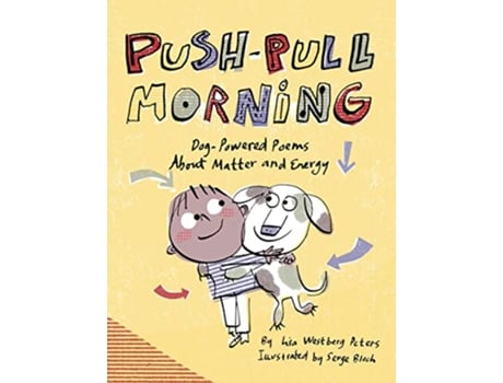 Livro PushPull Morning de Lisa Westberg Peters (Inglês - Capa Dura)