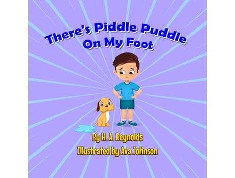 Livro Theres Piddle Puddle On My Foot De H A Reynolds (inglês)