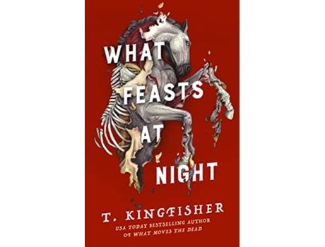 Livro What Feasts at Night de T Kingfisher (Inglês - Capa Dura)