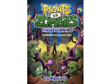 Livro Plants vs Zombies The Beginning de Zombie Kid (Inglês)