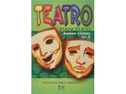 Livro Teatro Evangelico Humor Cristao Vol.2 de Wilson Soares Cardoso (Português do Brasil)