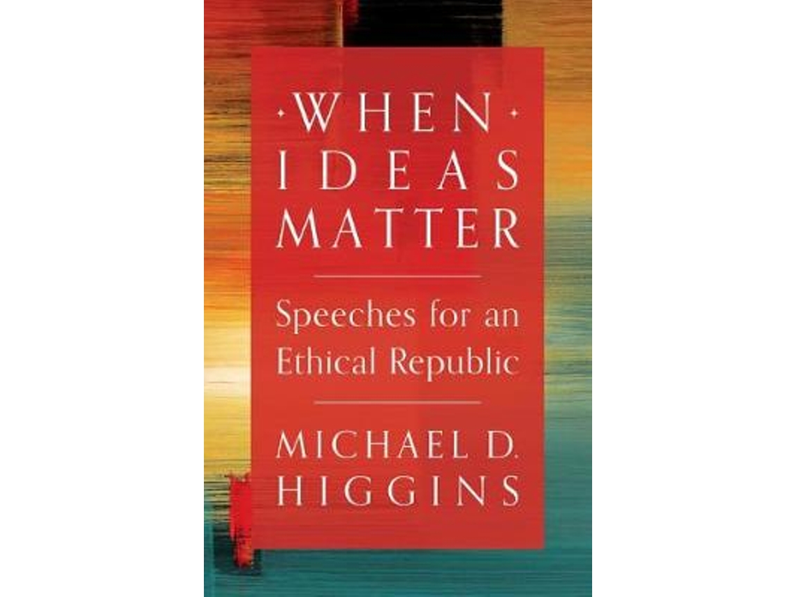 Livro When Ideas Matter de Michael D Higgins (Inglês)