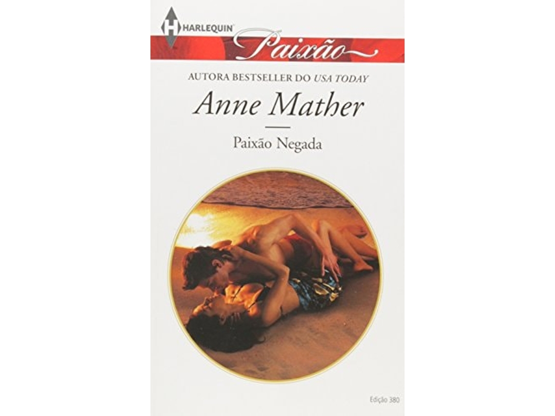 Livro Paixão Negada De Anne Mather (português Do Brasil)