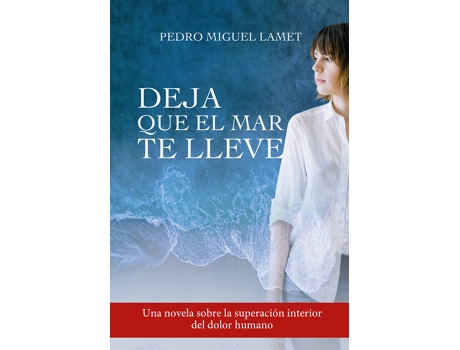 Livro Deja Que El Mar Te Lleve de Pedro Miguel Lamet (Espanhol)