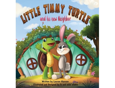 Livro Little Timmy Turtle and His New Neighbor de Lauren Hanson (Inglês - Capa Dura)