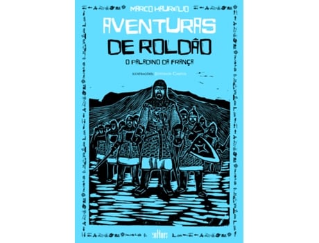 Livro Aventuras De Roldão O Paladino Da França De Marco Haurélio (português Do Brasil)