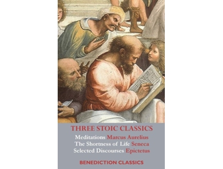 Livro Three Stoic Classics De Marcus Aurelius, Seneca Et Al. (inglês - Capa Dura)