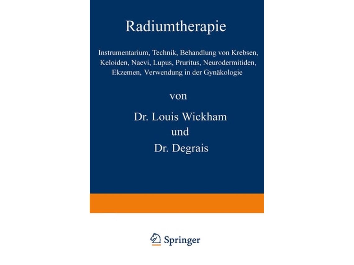 Livro Radiumtherapie De Louis Wickham, Na Degrais Et Al. (alemão)