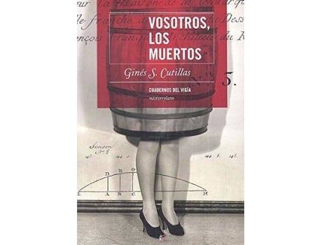 Livro Vosotros, Los Muertos de Ginés S. Cutillas (Espanhol)