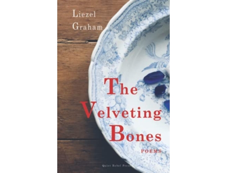 Livro The Velveting Bones POEMS de Liezel Graham (Inglês)