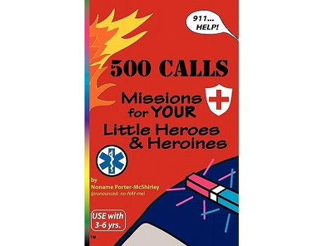 Livro 500 CALLS Missions for YOUR Little Heroes and Heroines de Noname PorterMcShirley (Inglês)