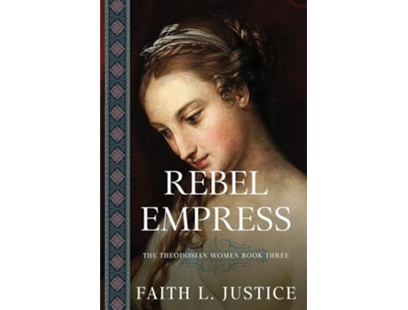 Livro Rebel Empress A Novel of Imperial Rome de Faith L Justice (Inglês)