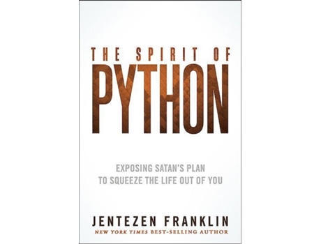 Livro spirit of python, the de jentezen franklin (inglês)