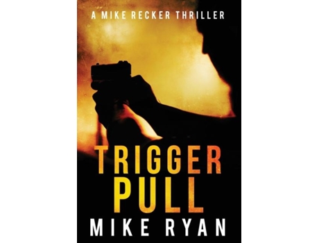 Livro Trigger Pull De Mike Ryan (inglês)