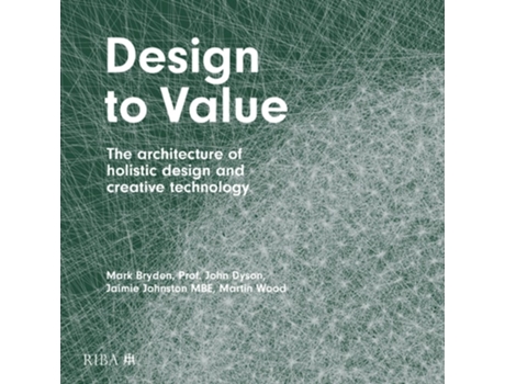 Livro Design to Value de Mark Bryden, John Dyson et al. (Inglês - Capa Dura)