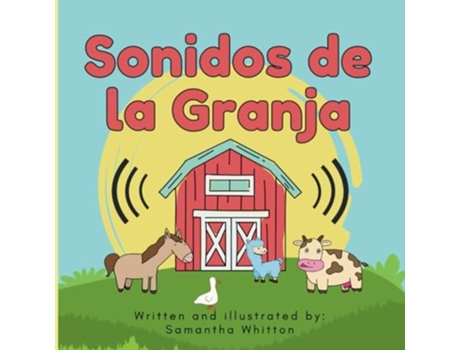 Livro Sonidos de la Granja de Samantha Jo Whitton (Espanhol)