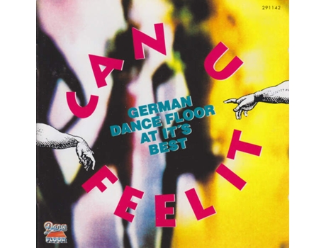 Cd Can U Feel It German Dance Floor At Its Best Ariola Express