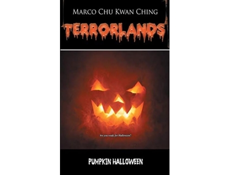 Livro Pumpkin Halloween Terrorlands De Marco Kwan Ching Chu (inglês)