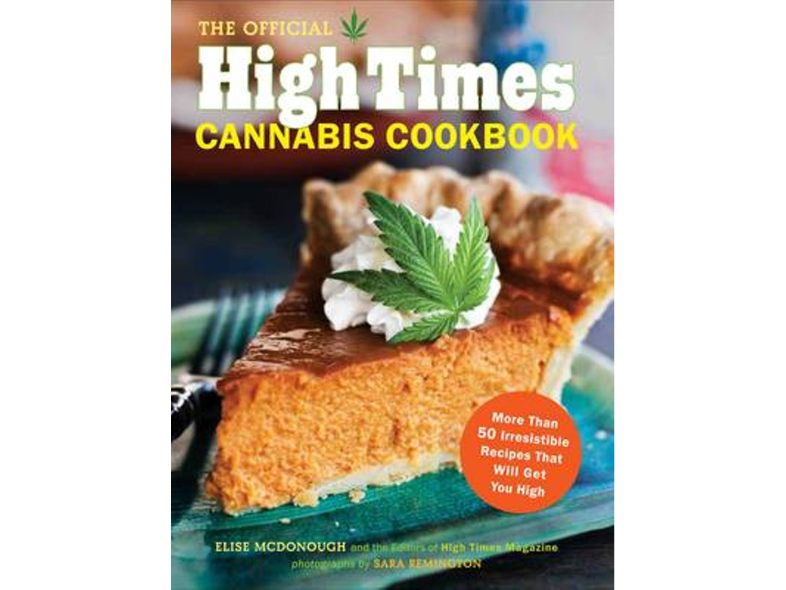 Livro Official High Times Cannabis Cookbook de Editors Of High Times Magazine (Inglês)