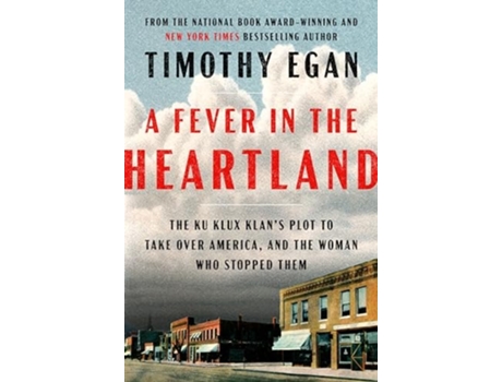 Livro A Fever in the Heartland de Timothy Egan (Inglês - Capa Dura)
